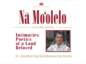 Nā Moʻolelo Lecture Series – Dr. Jonathan Osorio