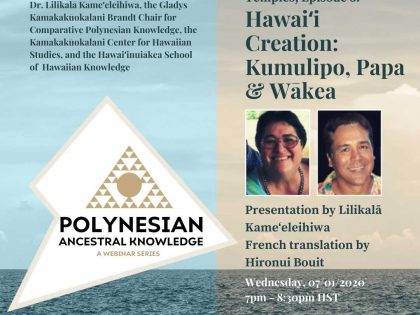 Polynesian Ancestral Knowledge | Episode 3 – Hawaiʻi Creation: Kumulipo, Papa & Wākea