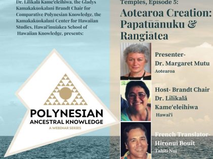 Polynesian Ancestral Knowledge | Episode 5 – Aotearoa Creation: Papatuanuku & Ranginui