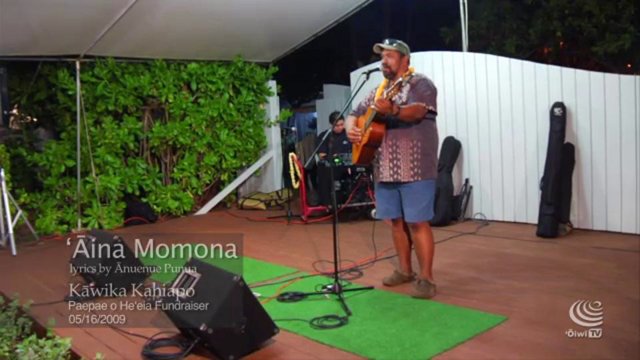 ʻĀina Momona – Kāwika Kahiapo