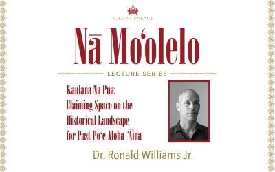 Nā Moʻolelo Lecture Series – Dr. Ronald Williams Jr.