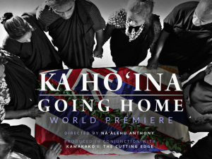 Ka Hoʻina Premiere