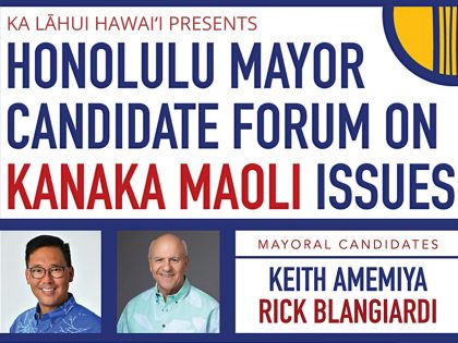 2020 Honolulu Mayor Candidate Forum on Kanaka Maoli Issues